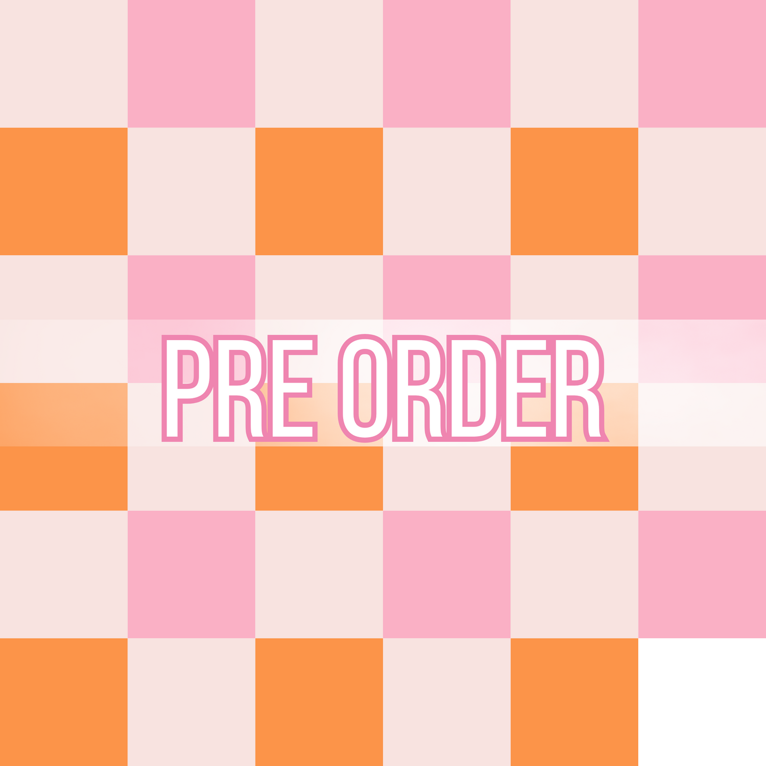 Pre order